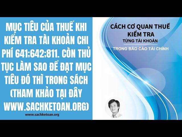 Mục Tiêu Của Thuế Khi Kiểm Tra Tài Khoản Chi Phí 641-642-811