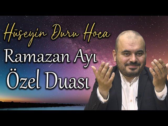 Hüseyin Duru Hoca Ramazan Ayı Özel Duası.. Amin Diyelim İnşallah