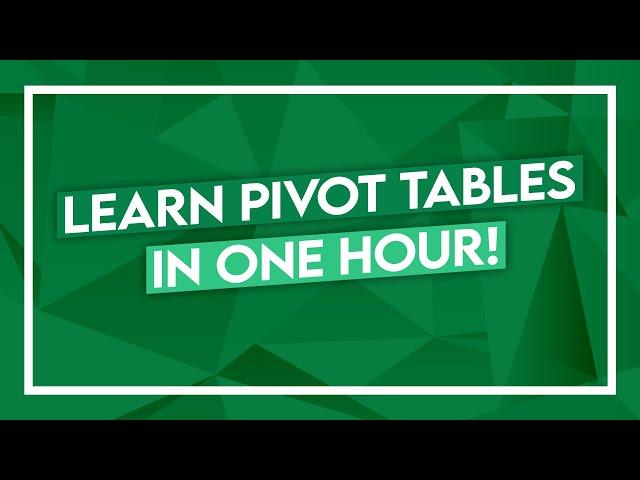 Pivot Table Tutorial - Learn PivotTables in 1 Hour - Excel Crash Course