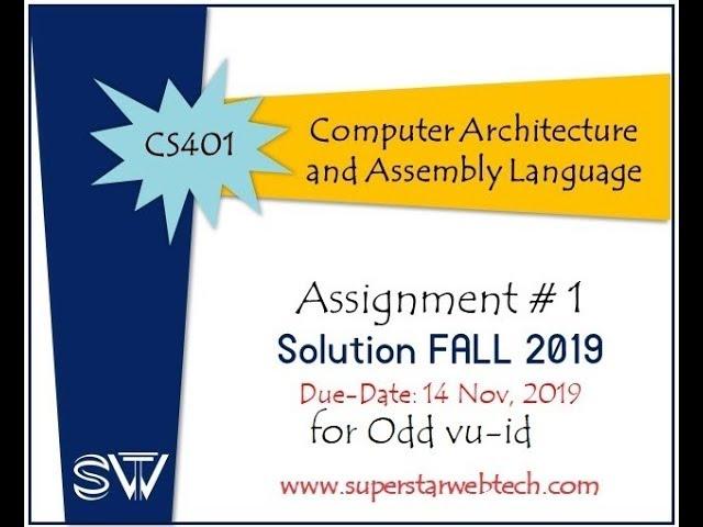 CS401 ASSIGNMENT 1 SOLUTION FALL 2019 (Odd vu-id) | SSWT