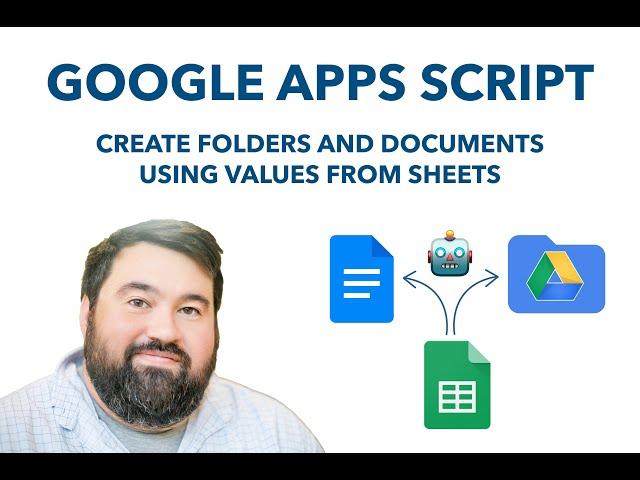 Google Apps Script - Create Files and Folders in Google Drive Using Values from Google Sheets