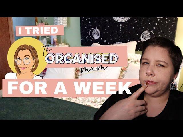 I tried the Organised Mum Method for a Week | The Organised Mum Method