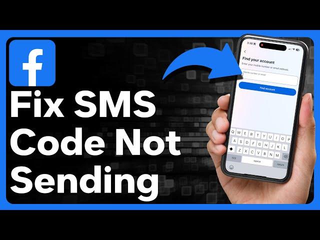 How To Fix Facebook Not Sending SMS Code