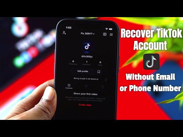 How To Recover TikTok Account Without Phone Number and email!