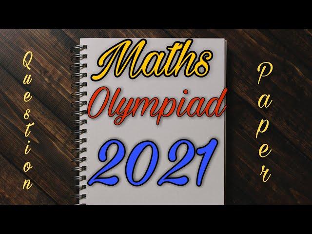 Maths Olympiad || Question paper 2021