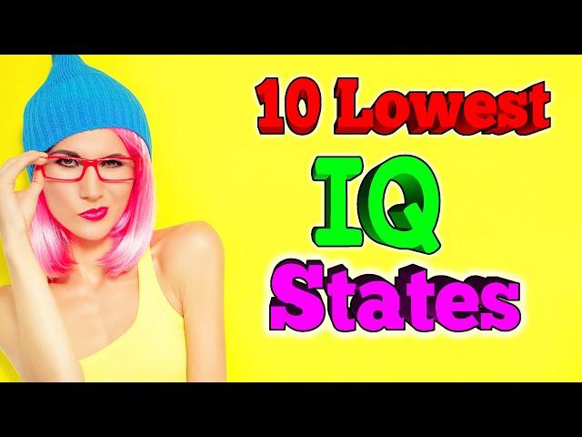 10 Worst States for IQ