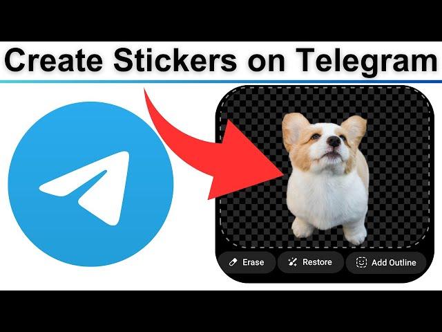 How to Make Sticker in Telegram 2024