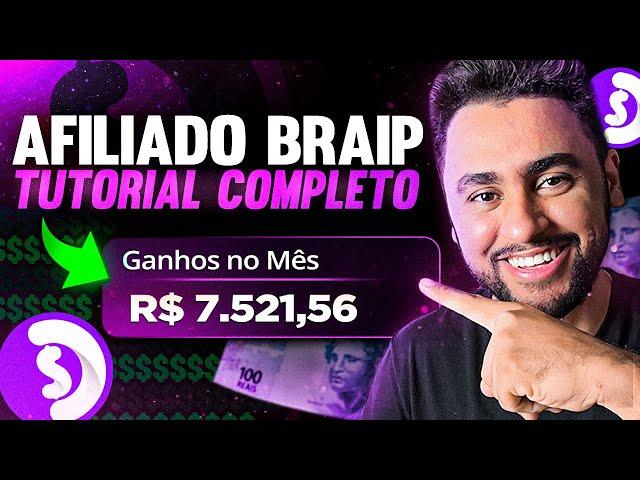 Afiliado BRAIP: Como Funciona?Como Vender? Como Cadastrar e Ganhar Dinheiro na Braip (Passo a Passo)