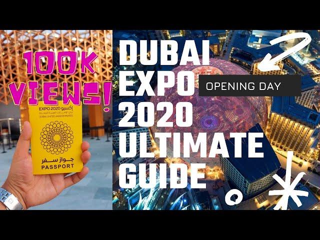 DUBAI EXPO 2020 - OPENING DAY // ULTIMATE GUIDE // TICKETS // DUBAI TOURIST ATTRACTION // 4K