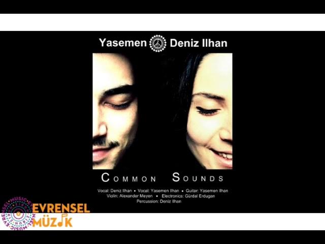 Yasemen & İlhan Deniz * Leylim Ley (Farsça/ Yunanca)ziruh