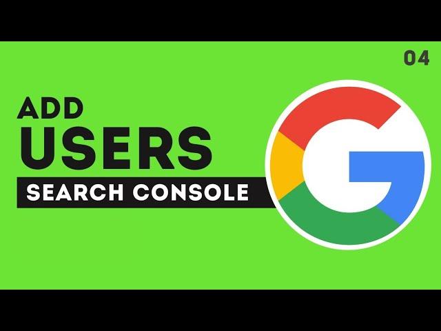 how to add user to google search console