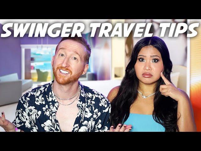 Swinger Vacation Tips | Watch Before Your Swinger Trip