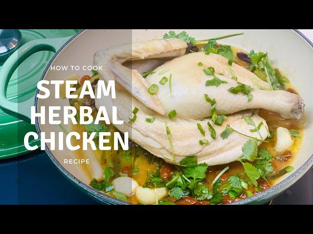 Chinese Steamed Herbal Chicken Recipe with Le Creuset Buffet Casserole