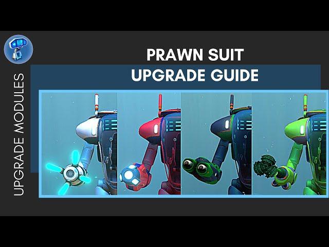 How To Upgrade The Prawn Suit | Subnautica Guides