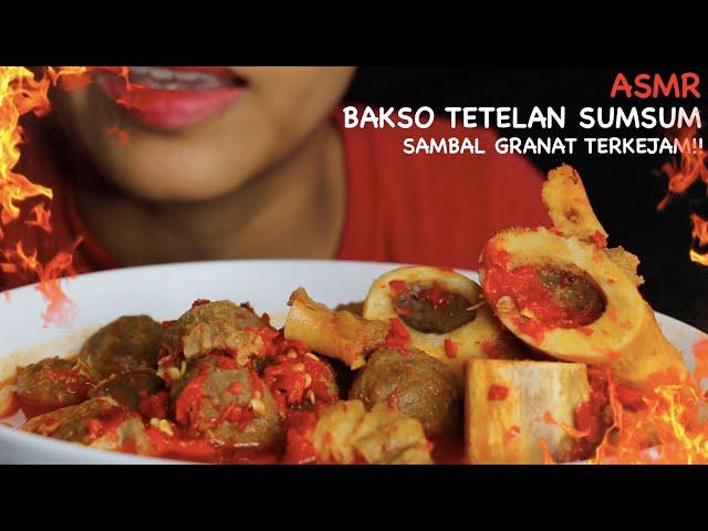 ASMR BAKSO TETELAN SUMSUM, SAMBEL GRANAT TERKEJAM || ASMR MUKBANG INDONESIA