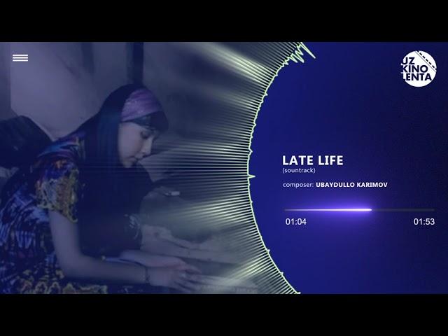 Kechikkan hayot | SOUNTRACK | Late life | movie sountrack