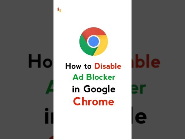 How to Disable Ad Blocker in Google Chrome ?