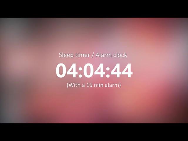4 HOUR 15 MINUTE TIMER ⏰ 15 min alarm