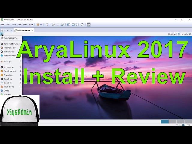 AryaLinux 2017 Installation + Review + VMware Tools on VMware Workstation [2017]