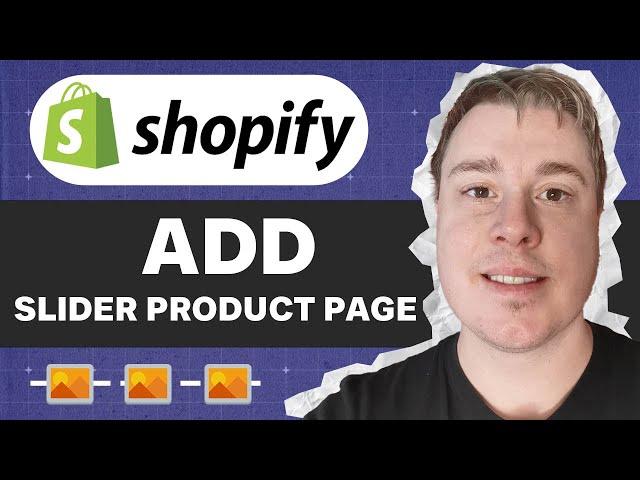 How To Add Slider In Product Page Of Shopify Dawn Theme