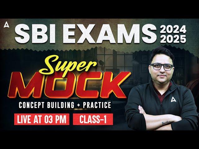 SBI Clerk 2024-25 | SBI Clerk English Super Mocks |Concept Building + Practice | Anubhav Sir English