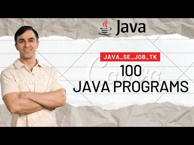 100 Java Programs For Practice | Basic Java | Java Programming|Oops|