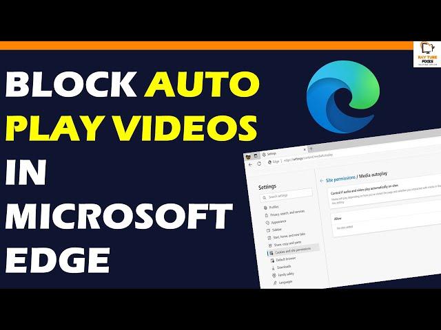 How to Block Auto Play Videos in Microsoft Edge