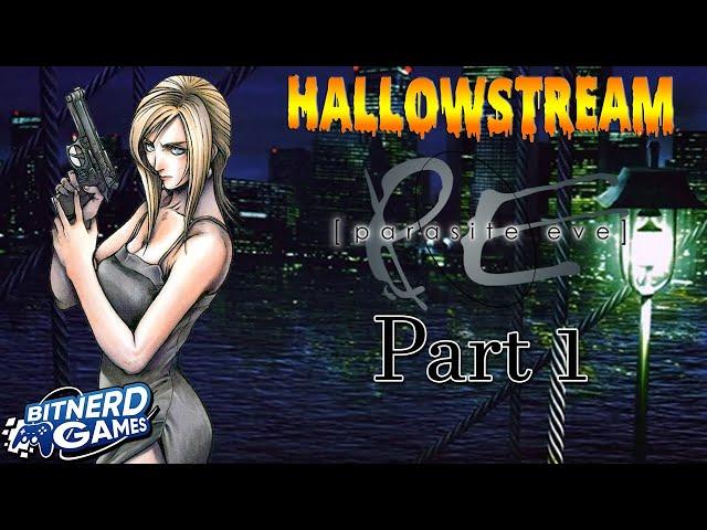 Hallowstream 2022! Parasite Eve Part 1 - Hot Date at the Opera (VOD)