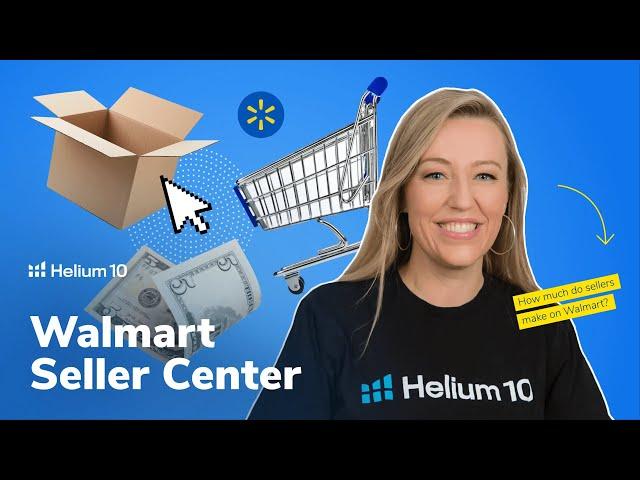 How to Sell on Walmart Marketplace | Helium 10