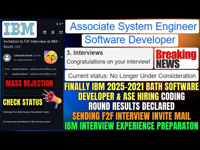 IBM 2025-2021 Batch | SD & ASE Hiring Biggest Update | Coding Result Declared | F2F Interview Invite