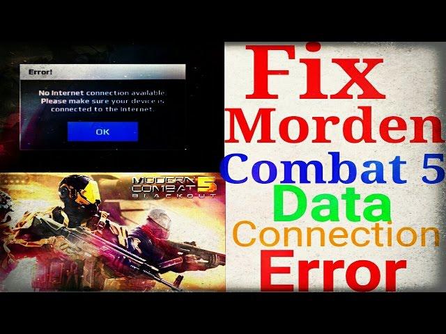 Fix Morden Combat 5  Connection Error