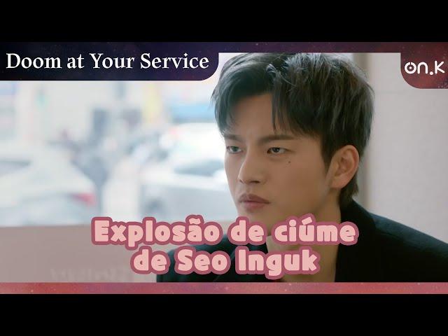 [#DoomatYourService] Explosão de ciúme de Seo Inguk | #OndaK