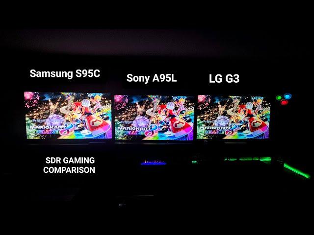 SDR GAMING SIDE BY SIDE COMPARISON. SAMSUNG S95C, SONY A95L AND LG G3.  WHICH TV DO YOU PREFER?