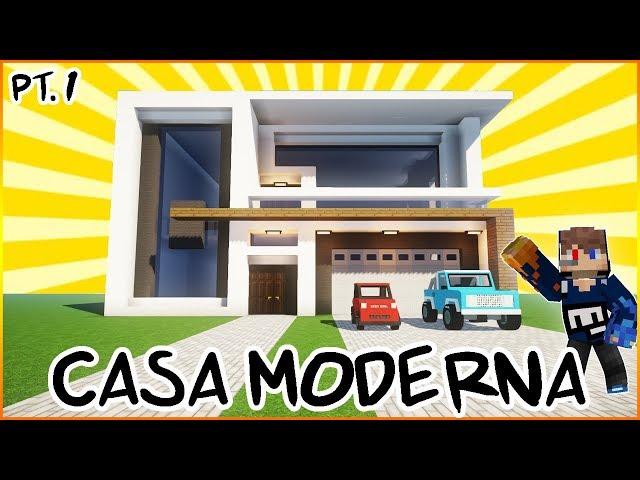 Tutorial Casa Moderna PT1 - Florixox