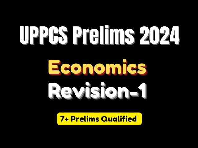 UPPCS Prelims 2024| Economics Revision| Must Watch #uppcs #uppcsprelims