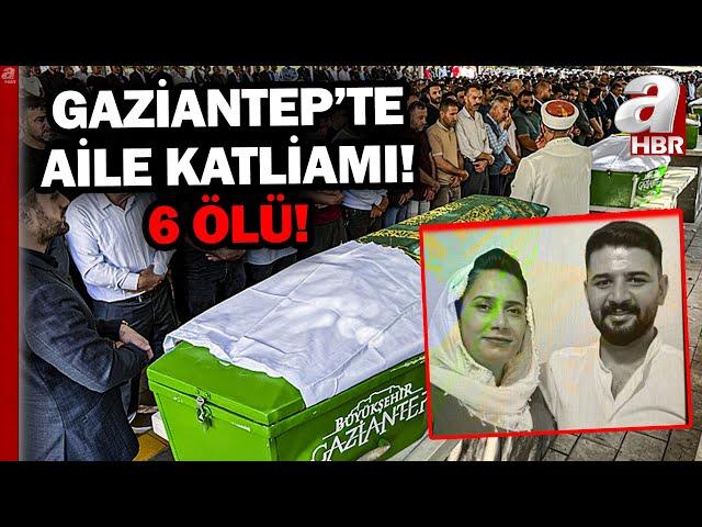 Gaziantep'te Korkunç Olay! Eşini, 4 Çocuğunu Öldürüp Yaşamına Son Verdi | A Haber