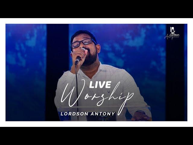 Live Worship   Lordson Antony | Malayalam Christian Worship Session ℗ ©