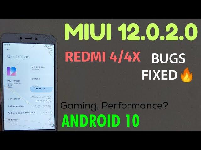 Redmi 4/4X- MIUI 12 v12.0.2 GLOBAL Stable Android 10 | Updated Build | BUGS FIX? Gaming, Performance