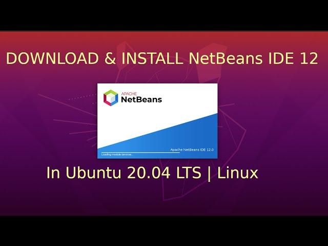 How to install Apache NetBeans IDE 12 in Linux | Ubuntu 20.04 LTS [2021] | Download NetBeans IDE 12