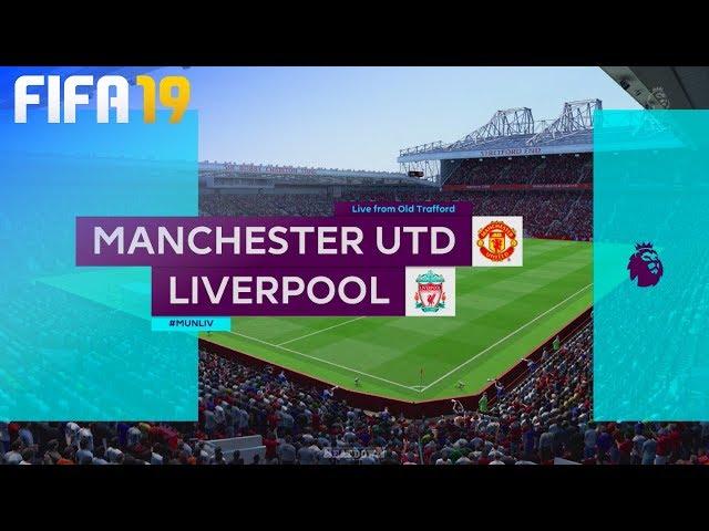 FIFA 19 - Manchester United vs. Liverpool @ Old Trafford