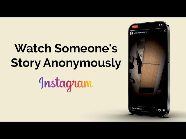 How To Watch Someone Instagram Story Anonymously?