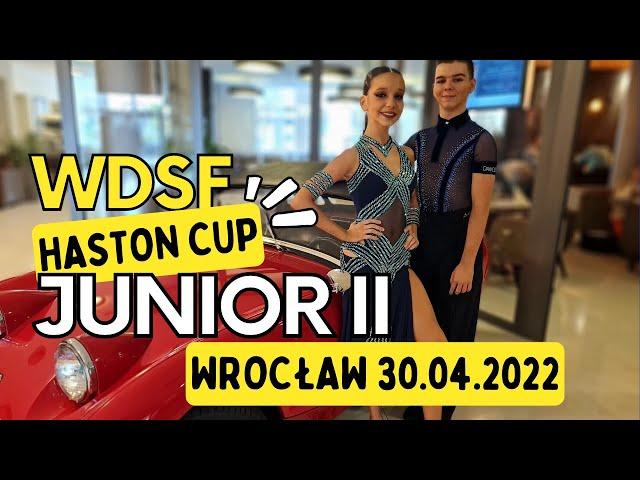 KRZYSZTOF NOWACKI & JULIA GÓRCZAK- HASTON CUP JUNIOR II LA WDSF- WROCŁAW 30.04.2022