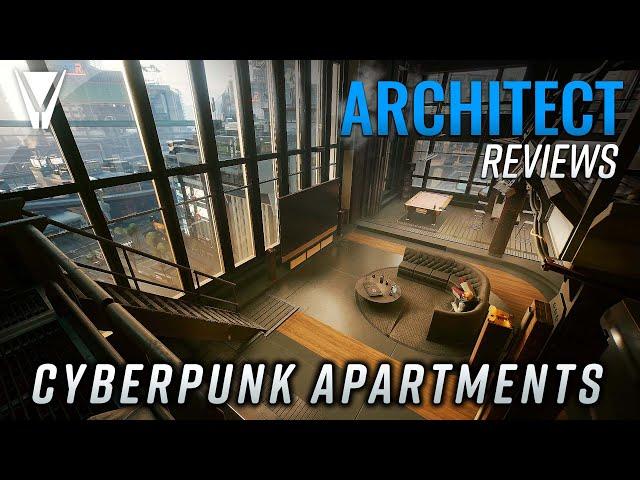 An Architect Reviews the Apartments of Night City [Cyberpunk 2077]