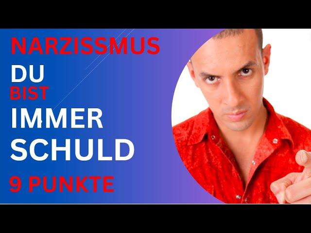 DU bist IMMER SCHULD - wenigstens das ist sicher... 9 Punkte dazu