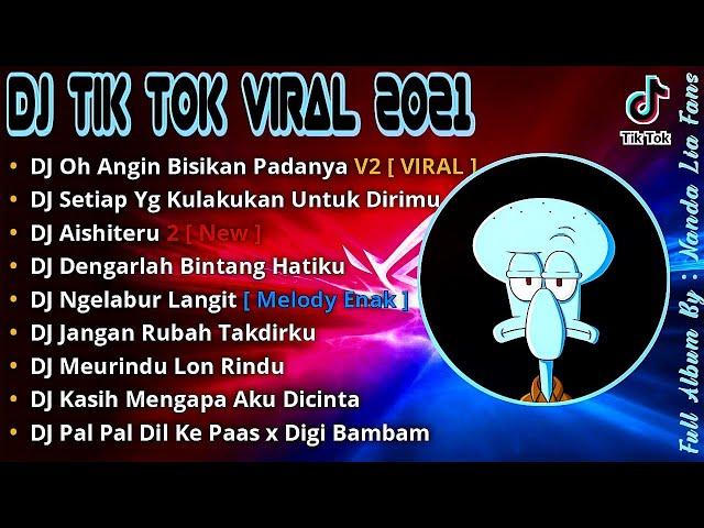 DJ OH ANGIN BISIKAN PADANYA SLOW BEAT TIKTOK VIRAL !!! REMIX TERBARU 2021 || DJ ANGIN RINDU