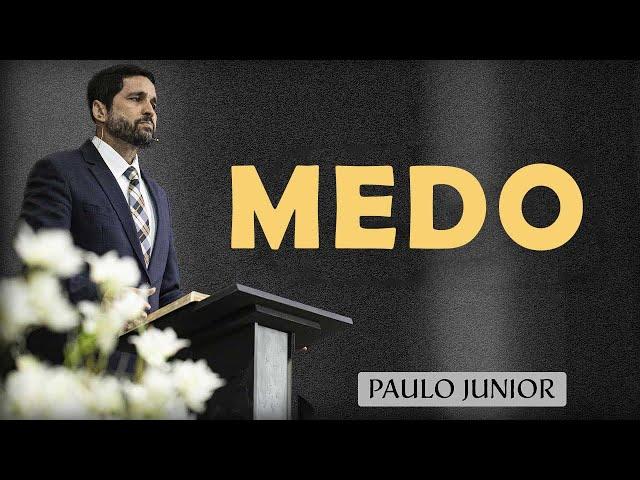 Vencendo Todos os Medos  em Todas as Áreas - Paulo Junior