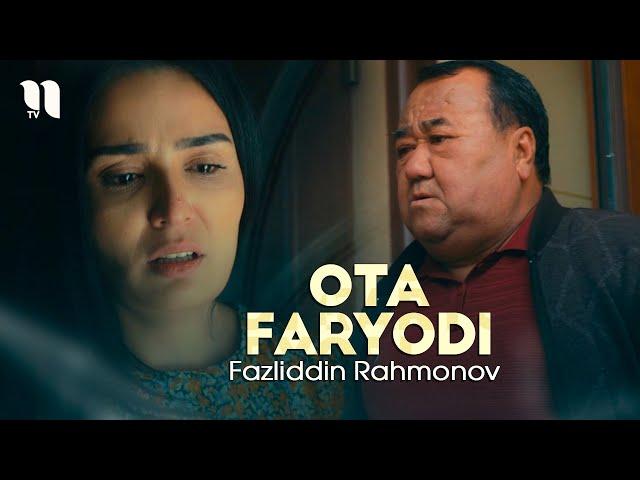 Fazliddin Rahmonov - Ota faryodi (Official Music Video)