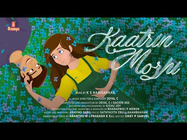 Kattrin Mozhi Official Music Video | KS Harisankar | Joyal C | Bharadwaj P Menon