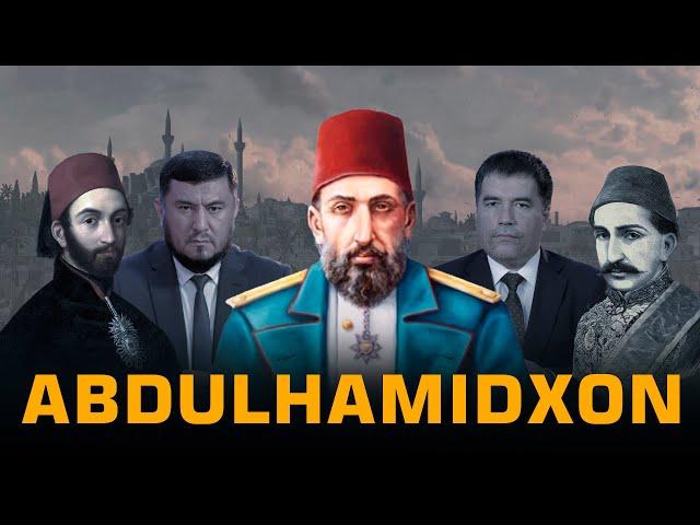  Abdulhamidxon II. Katta tarix. 1-qism