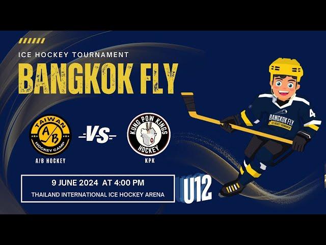 A/B HOCKY vs KUNG POW KINGS // U12 // #2024 Bangkok Fly Ice Hockey Tournament